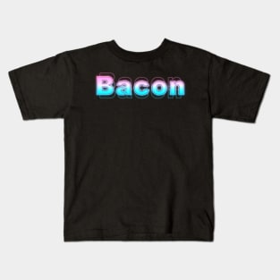 Bacon Kids T-Shirt